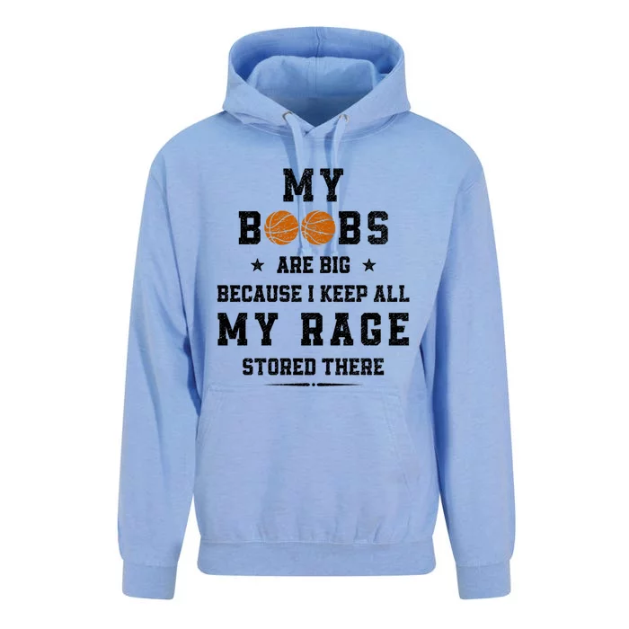 My Boobs Are Big Because I Keep All My Rage Stored There Great Gift Unisex Surf Hoodie