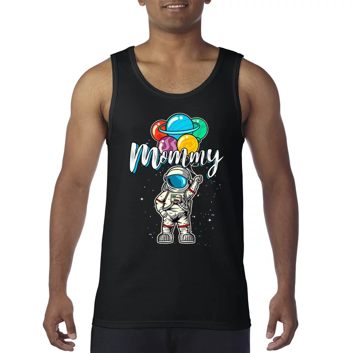 Mommy Birthday Astronaut in Space Gifts Lover Tank Top