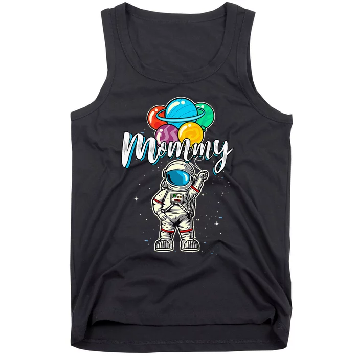 Mommy Birthday Astronaut in Space Gifts Lover Tank Top