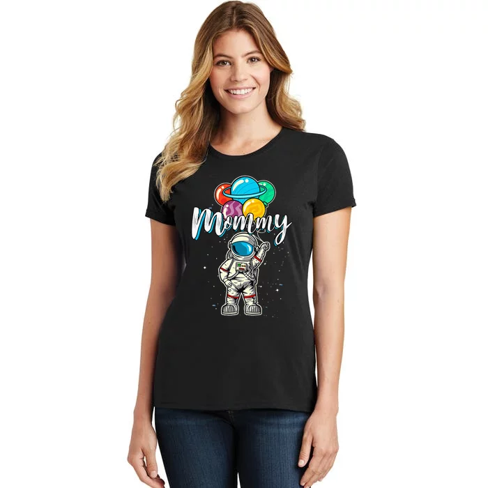 Mommy Birthday Astronaut in Space Gifts Lover Women's T-Shirt