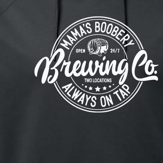 Mamas Boobery Always On Tap Brewing Co Breastfeeding Gift Mamas Boober Performance Fleece Hoodie