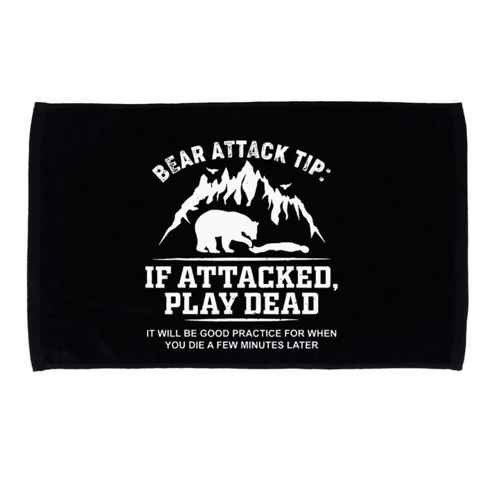 Mountain Bear Attack Tip If Attacked Play Dead Microfiber Hand Towel