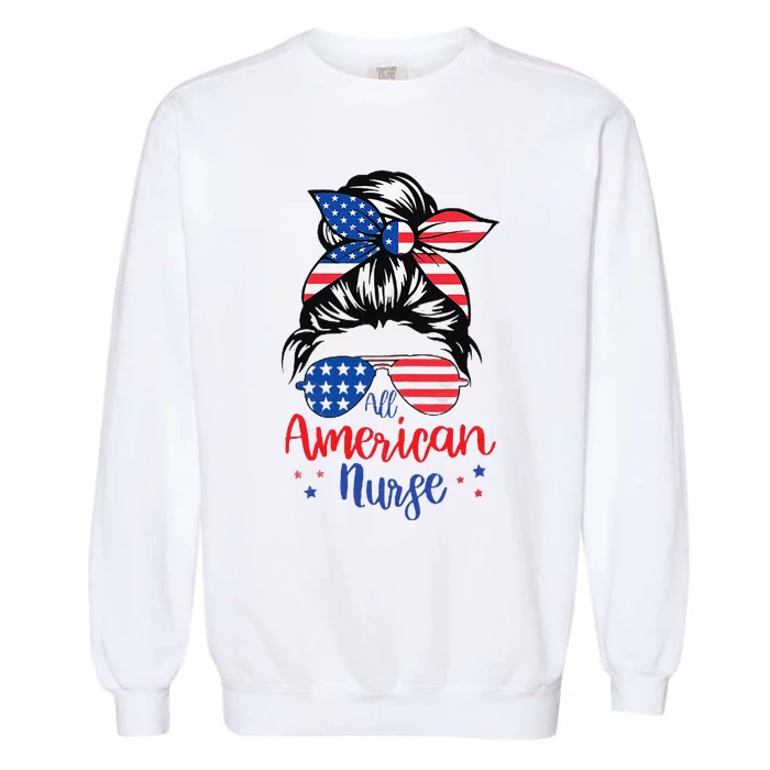 Messy Bun All American Nurse Memorial Day for Garment-Dyed Sweatshirt