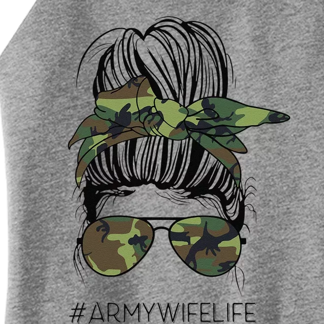 Messy Bun Army Wife Life Camo Print Sunglasses Mothers Day Women’s Perfect Tri Rocker Tank