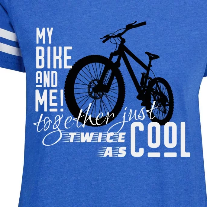 My Bike And Me Twice As Cool Funny Mountain Bike Cool Gift Enza Ladies Jersey Football T-Shirt