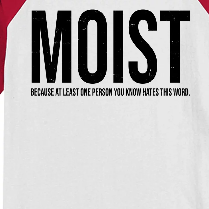 MOIST Because At Least One Person You Know Hates This Word Kids Colorblock Raglan Jersey