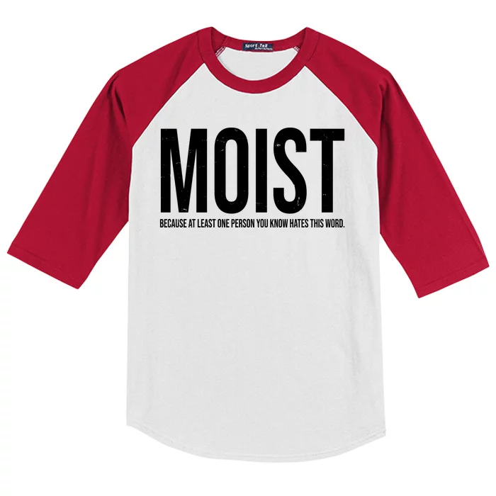 MOIST Because At Least One Person You Know Hates This Word Kids Colorblock Raglan Jersey