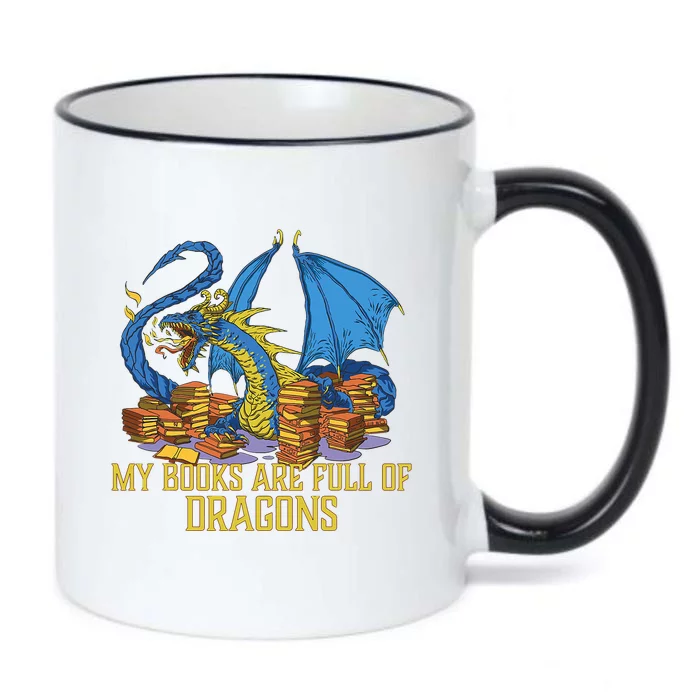 My Books Are Full Of Dragons Gift Idea Trending For Dragon Lover Black Color Changing Mug