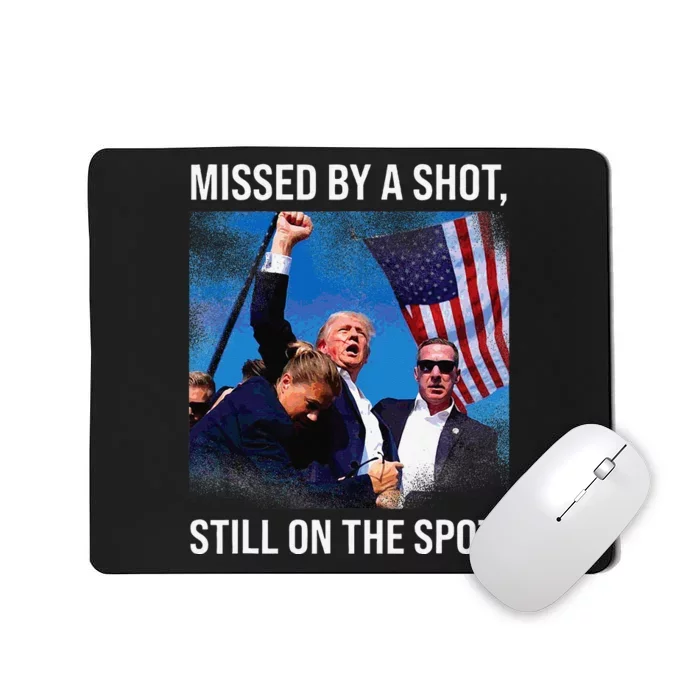 Missed By A Shot Donald Trump Historical Moment Mousepad