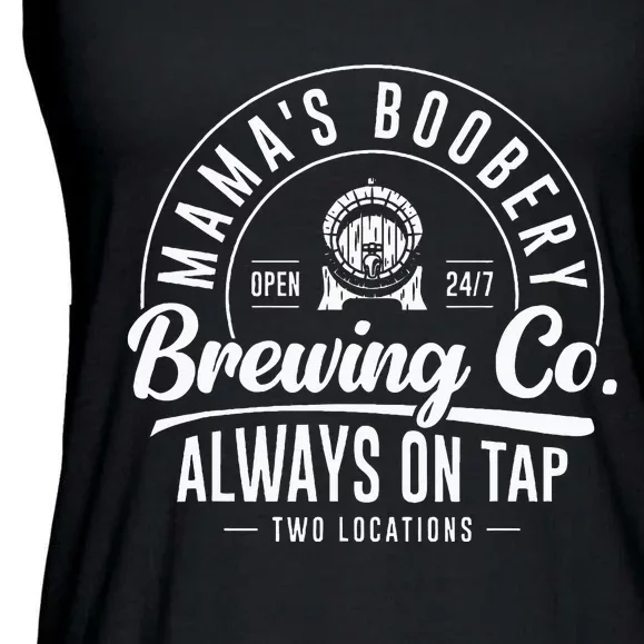 MamaS Boobery Brewing Co New Mom Breastfeeding Funny Ladies Essential Flowy Tank