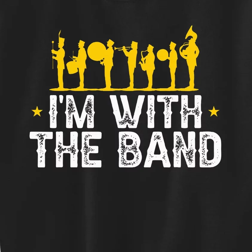 Marching Band Band Life Im With The B.A.N.D Kids Sweatshirt