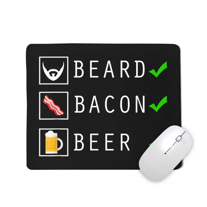 Mens Beard Bacon Beer Funny Checklist Design Mousepad