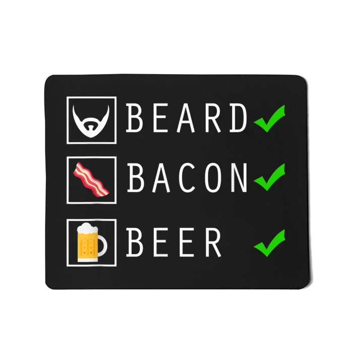 Mens Beard Bacon Beer Funny Checklist Design Mousepad