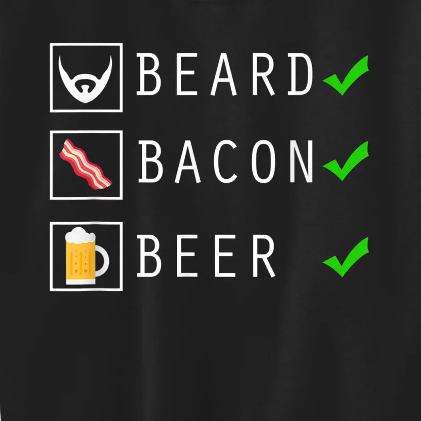 Mens Beard Bacon Beer Funny Checklist Design Kids Sweatshirt