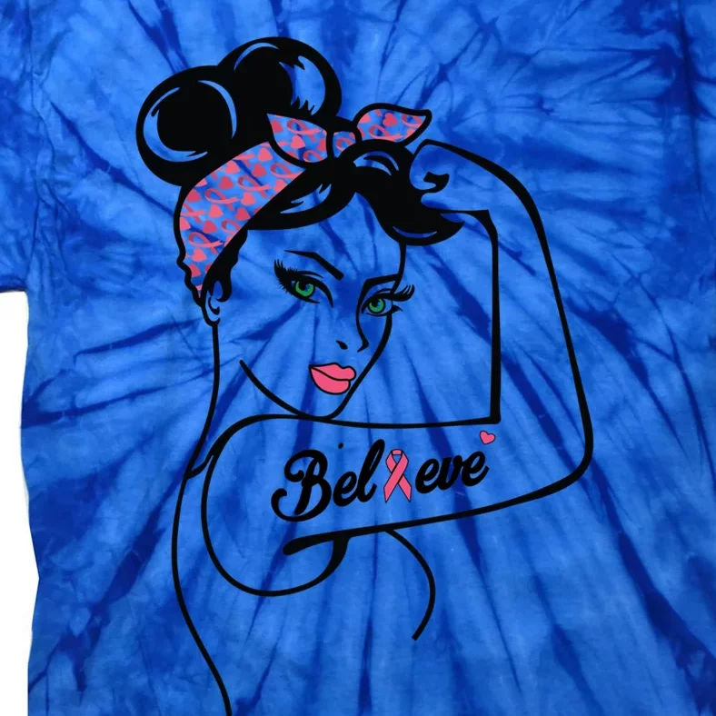 Messy Bun Believe Warrior Support Breast Cancer Awareness Gift Tie-Dye T-Shirt