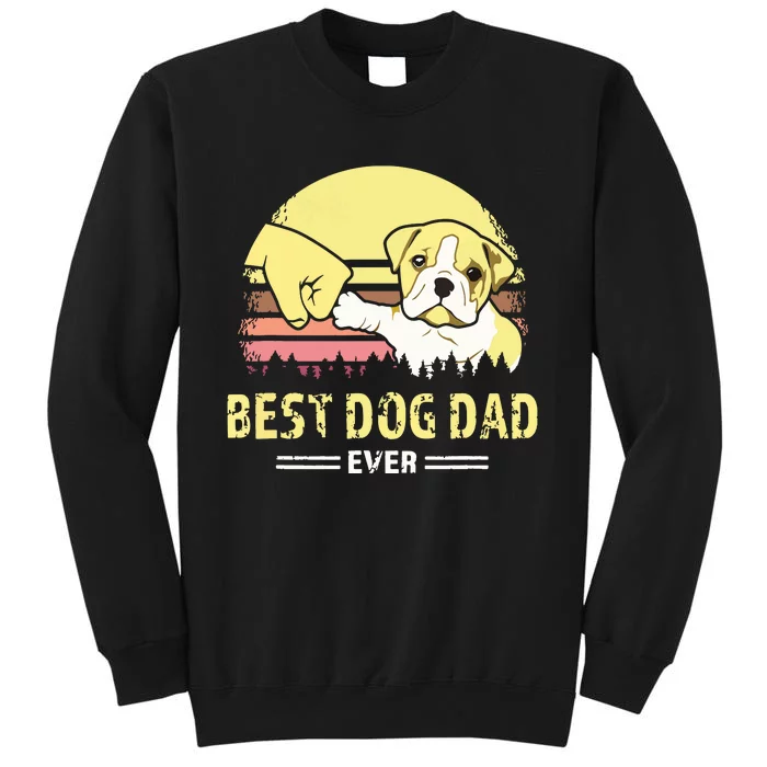 Men Best Bulldog Dad Ever Vintage English Bulldog Puppy Lover Tall Sweatshirt