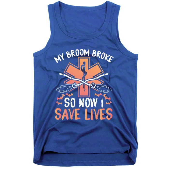 My Broom Broke So Now I Save Lives Emt Halloween Gift Tank Top