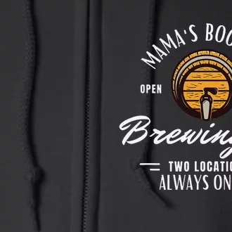 Mama's Boobery Breastfeeding Brewery New Mom Brewing Co Full Zip Hoodie