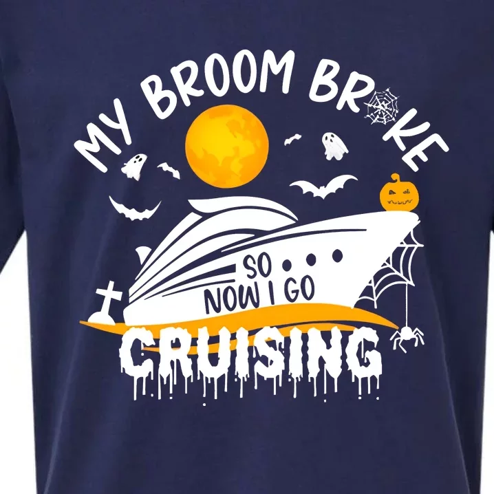 My Broom Broke So Now I Go Cruising Halloween Sueded Cloud Jersey T-Shirt