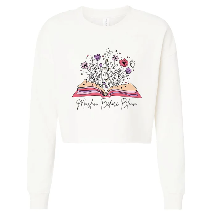 Maslow Before Bloom Special Education SPED School Psych Cropped Pullover Crew