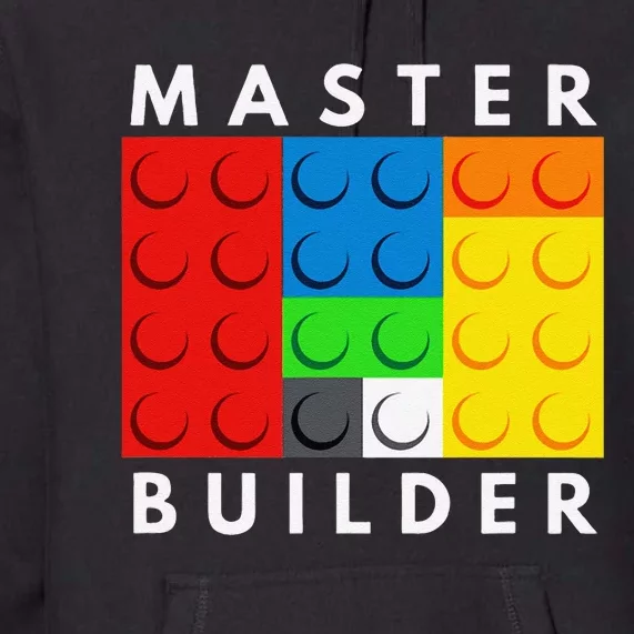 Master Builder Building Blocks Brick Builders Toys Present Premium Hoodie