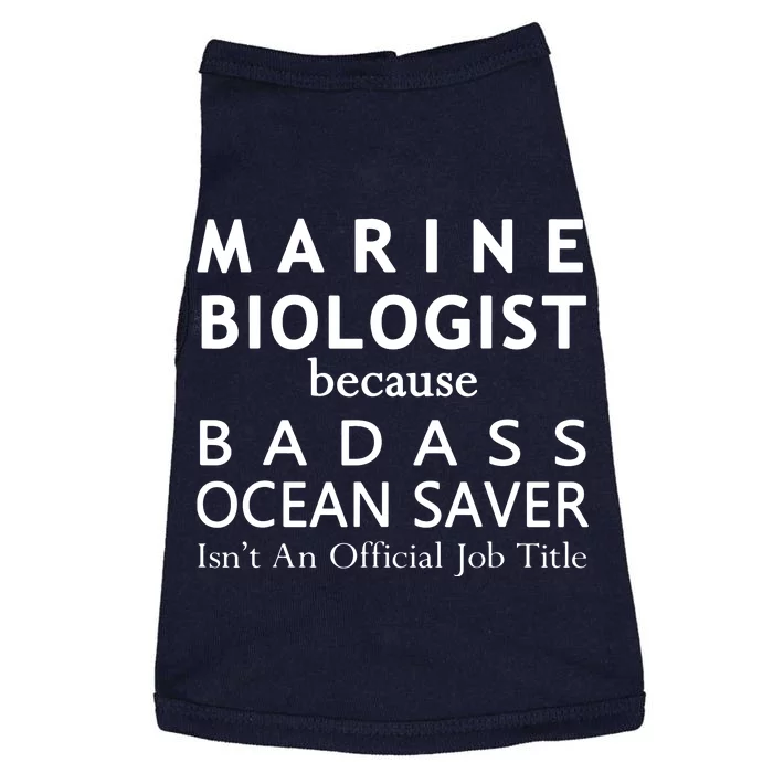 Marine Biologist Because Ocean Saver Funny Gift Doggie Tank