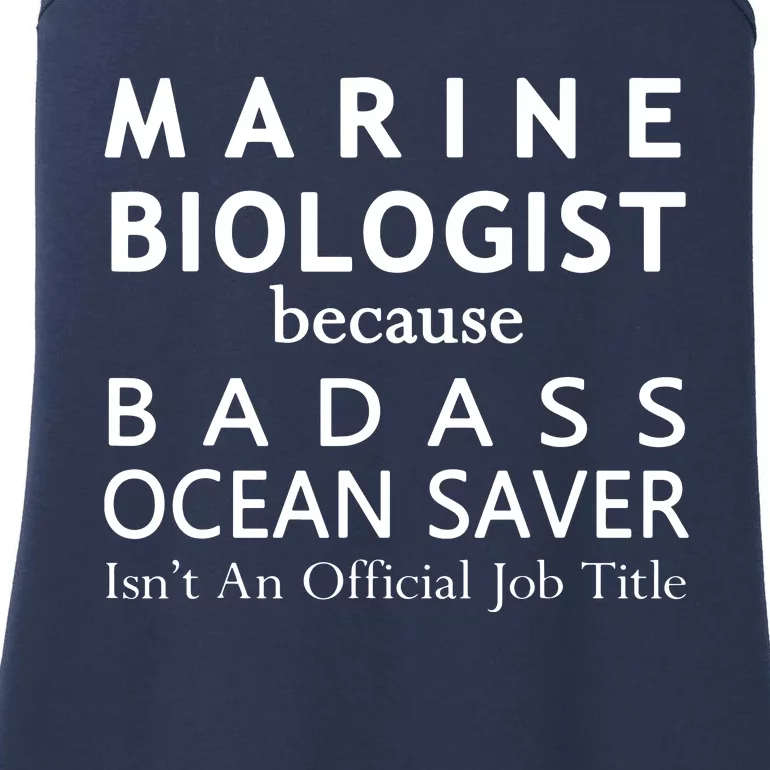 Marine Biologist Because Ocean Saver Funny Gift Ladies Essential Tank