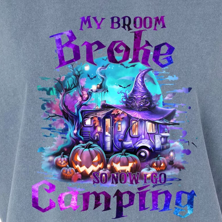 My Broom Broke So Now I Go Camping Halloween Family Lover Garment-Dyed Women's Muscle Tee