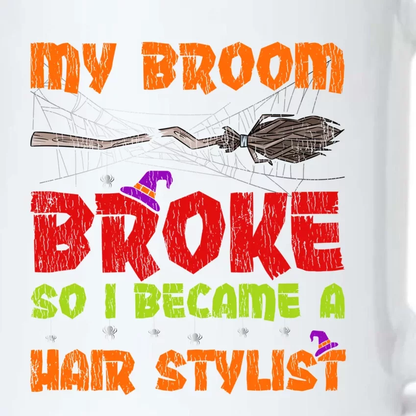 My Broom Broke So I Became A Hair Stylist Halloween Funny Gift Black Color Changing Mug