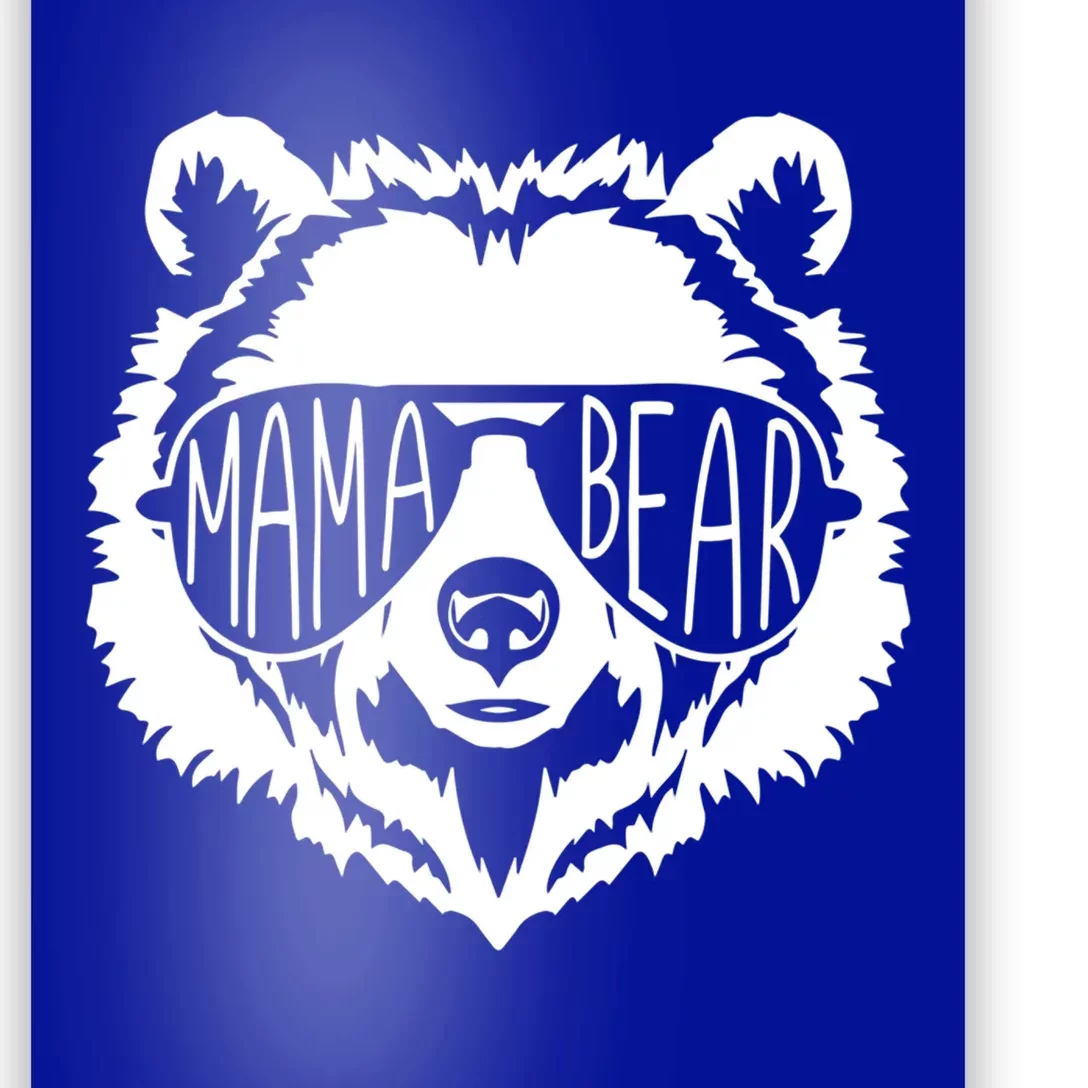 Mama Bear Bear Face With Sunglasses Gift Poster