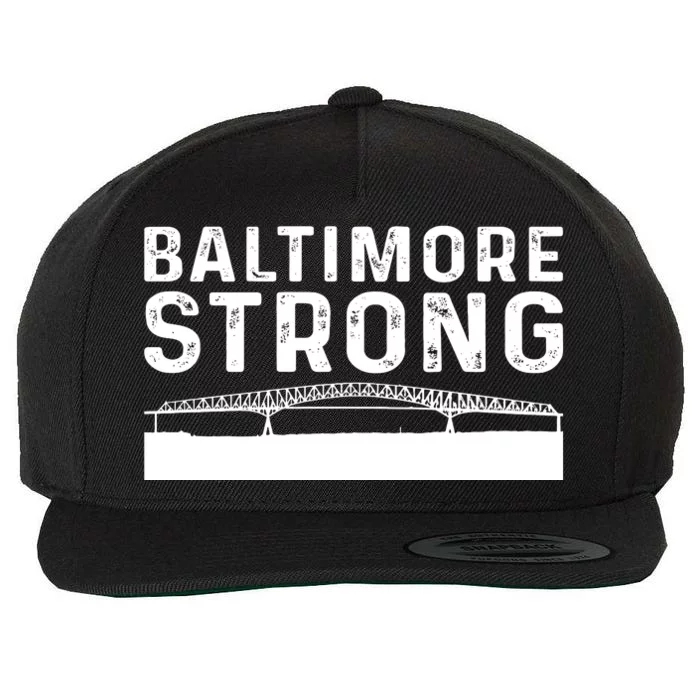 Maryland Baltimore Bridge Pray For Baltimore Strong Wool Snapback Cap