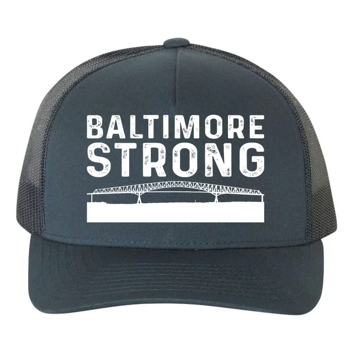 Maryland Baltimore Bridge Pray For Baltimore Strong Yupoong Adult 5-Panel Trucker Hat