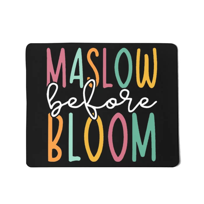 Maslow Before Bloom SPED Teacher School Psychologist Psych Mousepad