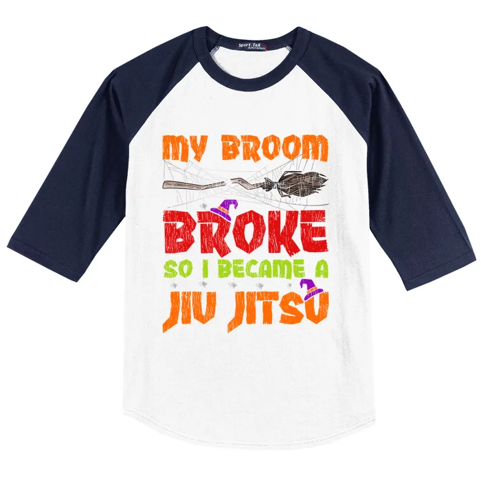 My Broom Broke So I Became A Jiufunny Giftjitsu Halloween Gift Baseball Sleeve Shirt