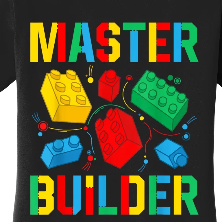 Master Builder Building Blocks Brick Toy Master Builder Women's T-Shirt