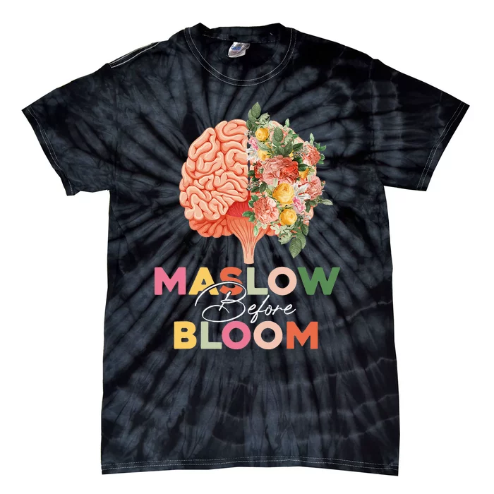 Maslow Before Bloom Psychology Basic Human Needs SPED Tie-Dye T-Shirt