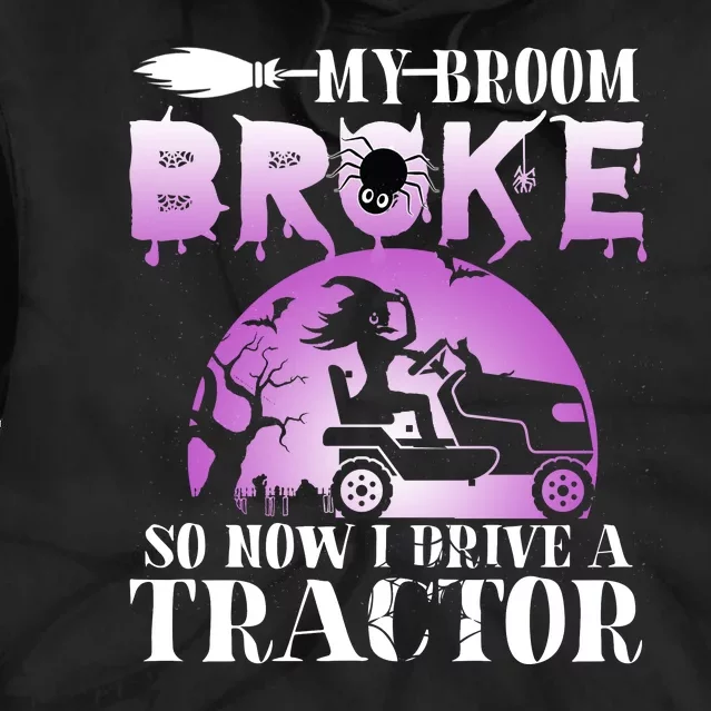 My Broom Broke So Now I Drive A Je.ep Funny Witch Halloween Tie Dye Hoodie