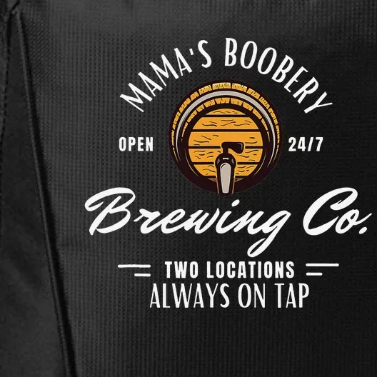 Mama's Boobery Breastfeeding Brewery New Mom Brewing Co City Backpack