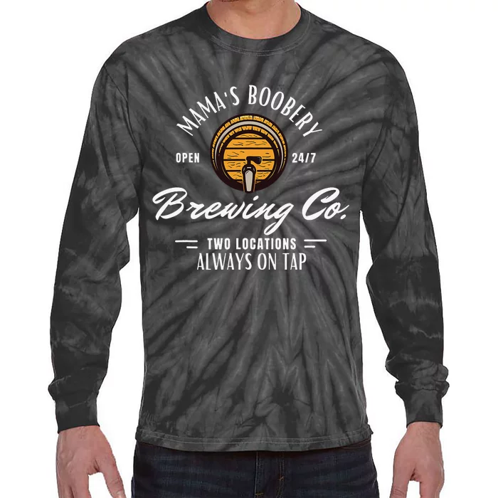 Mama's Boobery Breastfeeding Brewery New Mom Brewing Co Tie-Dye Long Sleeve Shirt