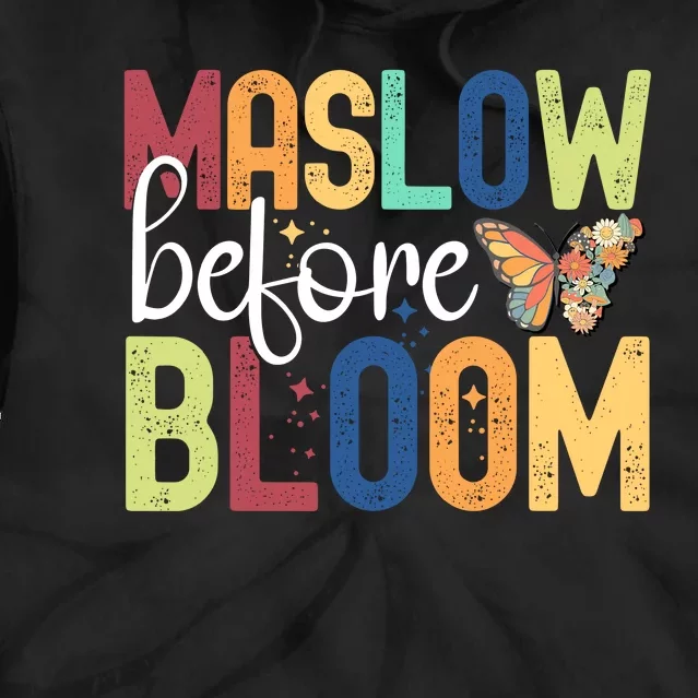 Maslow Before Bloom SPED Teacher School Psychologist Psych Tie Dye Hoodie