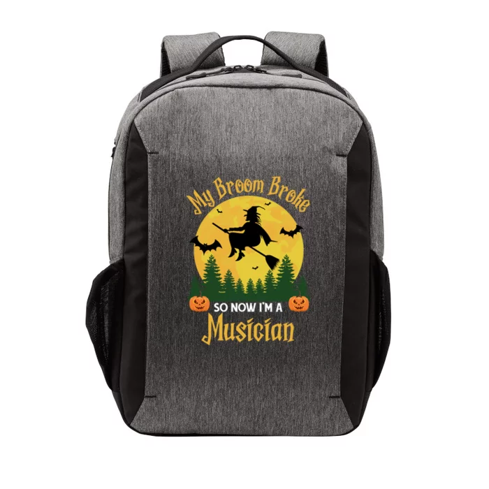 My Broom Broke So Now I Am A Musician Gift Funny Halloween Gift Vector Backpack