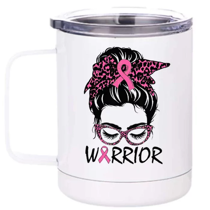 Messy Bun Breast Cancer Wear Warrior Front & Back 12oz Stainless Steel Tumbler Cup