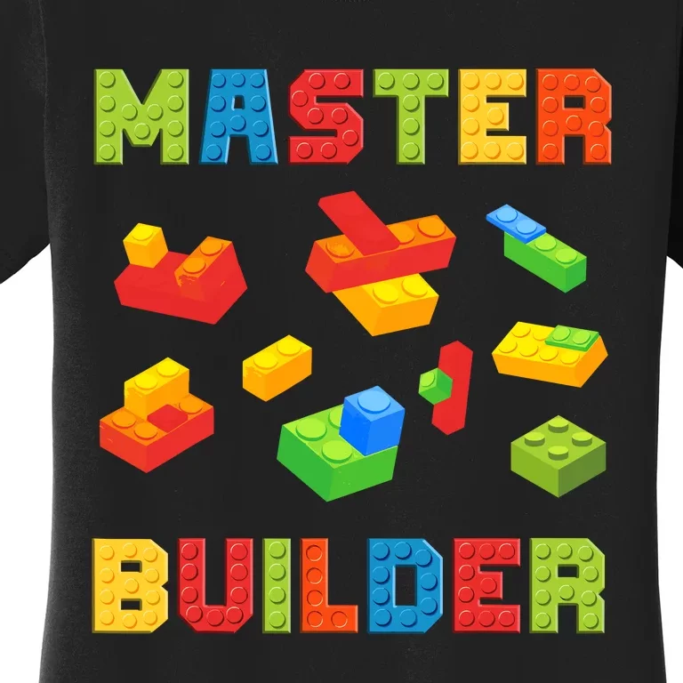 Master Builder Building Blocks Lover Brick Builder Women's T-Shirt