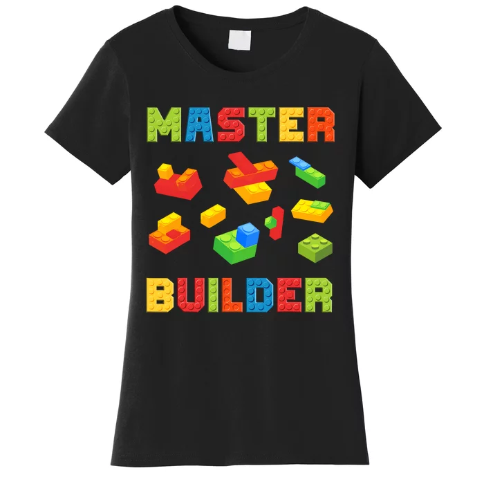 Master Builder Building Blocks Lover Brick Builder Women's T-Shirt