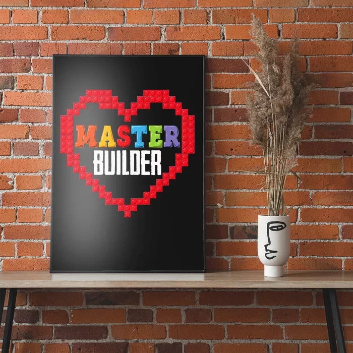 Master Builder Block Brick Building Heart Valentines Day Poster