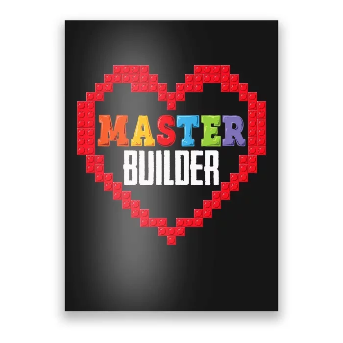 Master Builder Block Brick Building Heart Valentines Day Poster