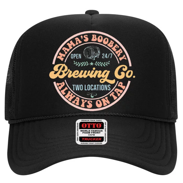 Mamas Boobery Brewing Co New Mom Breastfeeding Funny High Crown Mesh Trucker Hat