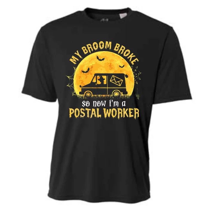 My Broom Broke So Now Im A Postal Worker Halloween Witch Cooling Performance Crew T-Shirt