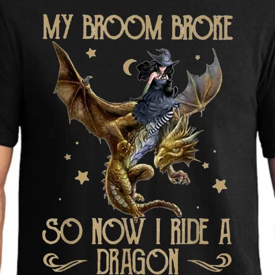 My Broom Broke So Now I Ride A Dragon Pajama Set