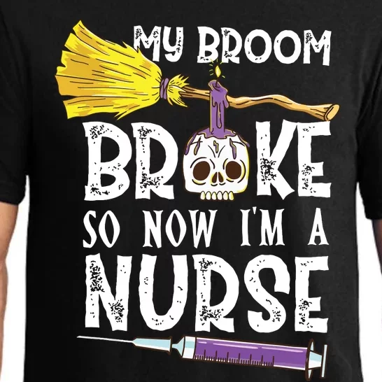 My Broom Broke So Now Im A Nurse Halloween Nurse Pajama Set